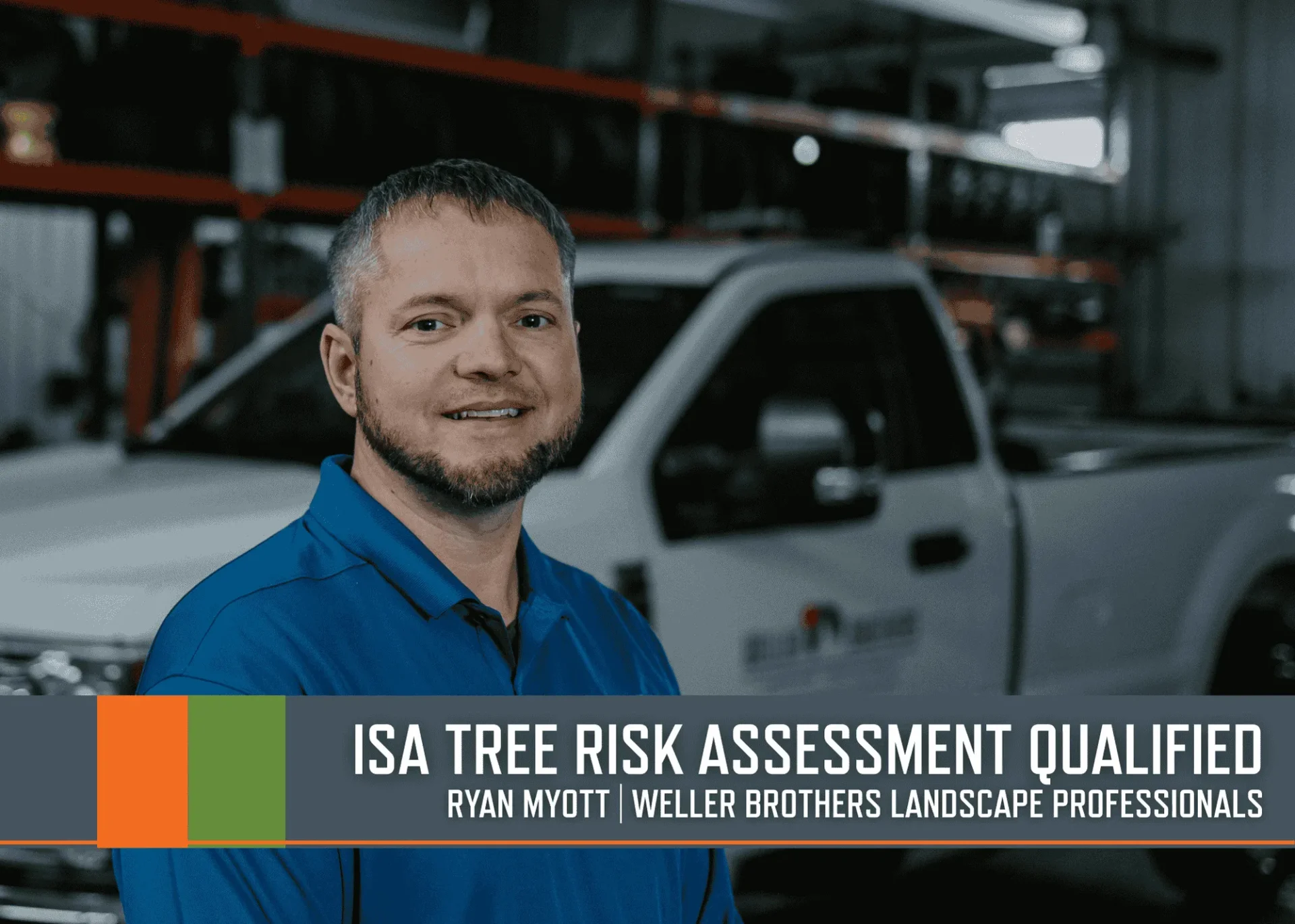 Ryan Myott of Weller Brothers Landscape Professionals has earned the ISA Tree Risk Assessment Qualification